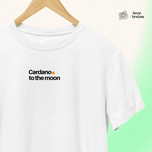 Camiseta 'Cardano to the moon' - Cultura Bit